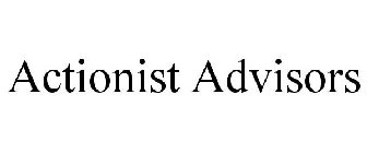 ACTIONIST ADVISORS