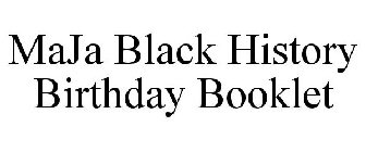 MAJA BLACK HISTORY BIRTHDAY BOOKLET