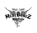 MEATBONEZ BARBECUE