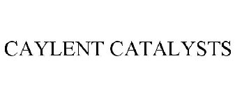 CAYLENT CATALYSTS