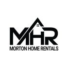 MHR MORTON HOME RENTALS