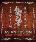 CROTCH ROCKET, ASIAN FUSION, GINGER-GINSENG-HONEY