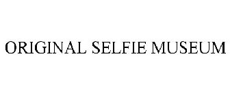 ORIGINAL SELFIE MUSEUM