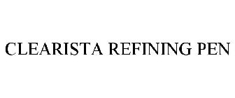 CLEARISTA REFINING PEN