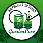 GARDEN CARE, WATERING CAN & LEAF SPRAYER