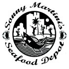 SONNY MARTINI'S SEAFOOD DEPOT