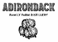 ADIRONDACK FAMILY FARM DISTILLERY