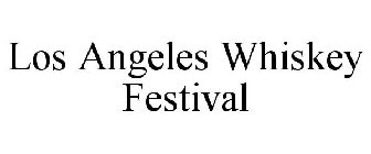 LOS ANGELES WHISKEY FESTIVAL