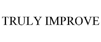 TRULY IMPROVE