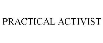 PRACTICAL ACTIVIST
