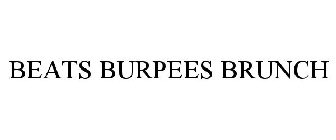 BEATS BURPEES BRUNCH