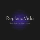 REPLENAVIDA STOP EXISTING...START LIVING