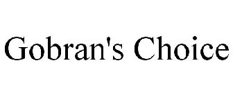 GOBRAN'S CHOICE