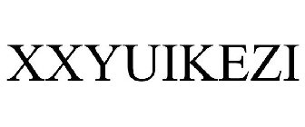 XXYUIKEZI