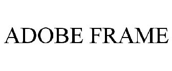 ADOBE FRAME