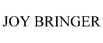 JOY BRINGER