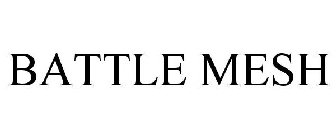 BATTLE MESH