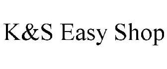 K&S EASY SHOP