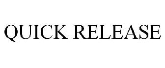 QUICK RELEASE