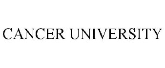 CANCER UNIVERSITY