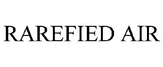 RAREFIED AIR