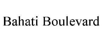 BAHATI BOULEVARD