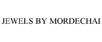 JEWELS BY MORDECHAI