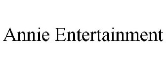 ANNIE ENTERTAINMENT