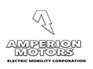 A AMPERION MOTORS ELECTRIC MOBILITY CORPORATION