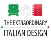 THE EXTRAORDINARY ITALIAN DESIGN