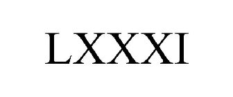 LXXXI