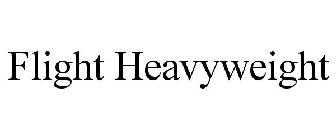 FLIGHT HEAVYWEIGHT