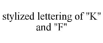 STYLIZED LETTERING OF 