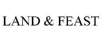 LAND & FEAST