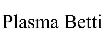 PLASMA BETTI