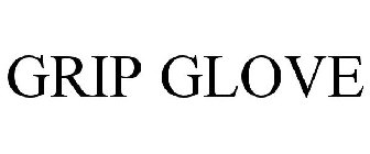 GRIP GLOVE