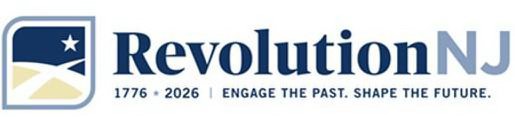 REVOLUTIONNJ 1776 2026 ENGAGE THE PAST. SHAPE THE FUTURE.