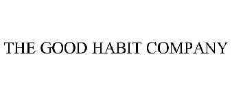 THE GOOD HABIT COMPANY