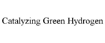 CATALYZING GREEN HYDROGEN