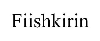 FIISHKIRIN