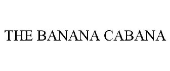 THE BANANA CABANA