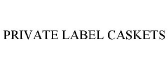 PRIVATE LABEL