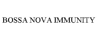 BOSSA NOVA IMMUNITY