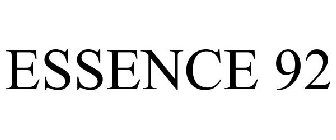 ESSENCE 92
