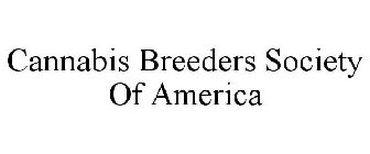 CANNABIS BREEDERS SOCIETY OF AMERICA