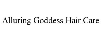 ALLURING GODDESS HAIR CARE