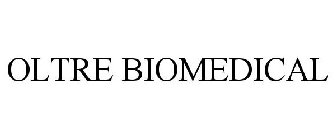 OLTRE BIOMEDICAL