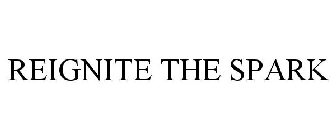 REIGNITE THE SPARK
