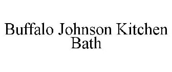 BUFFALO JOHNSON KITCHEN BATH