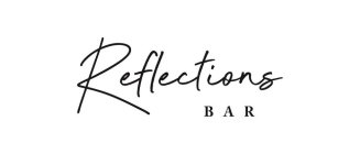 REFLECTIONS BAR